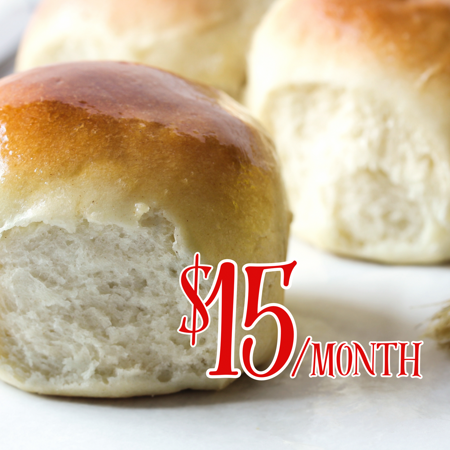 Membership - Sunday Dinner Roll Level - Monthly - $15/month