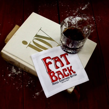 The Fat Back Makes Everything Better Cocktail Napkin 