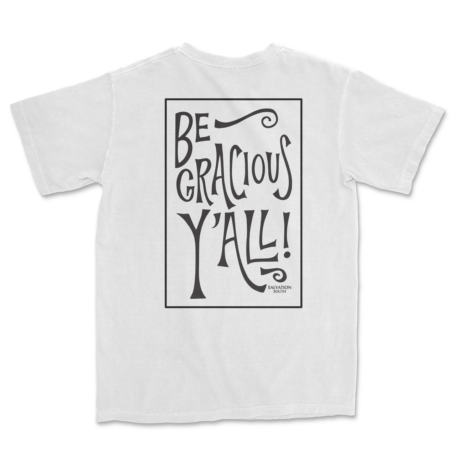 Salvation South - The Be Gracious Y'all T-shirt