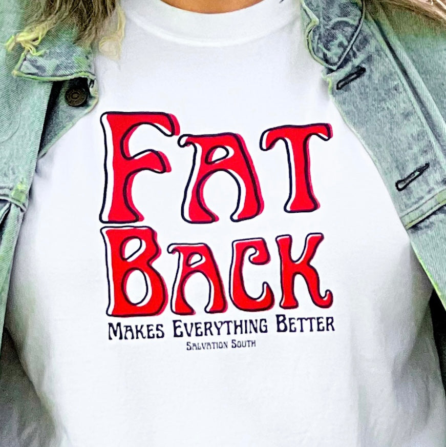 Salvation South - The Fat Back Makes Everything Better T-shirt - model